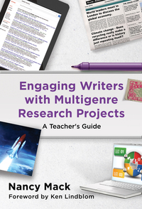 表紙画像: Engaging Writers with Multigenre Research Projects: A Teacher's Guide 9780807756850