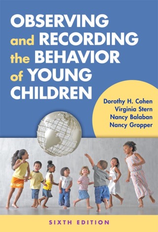 Imagen de portada: Observing and Recording the Behavior of Young Children 6th edition 9780807757154