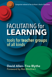 Immagine di copertina: Facilitating for Learning: Tools for Teacher Groups of All Kinds 9780807757383