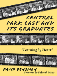 Cover image: Central Park East and Its Graduates: "Learning by Heart" 9780807739921