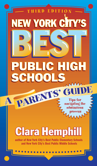 Cover image: New York City's Best Public High Schools: A Parents' Guide, Third Edition 3rd edition 9780807748206