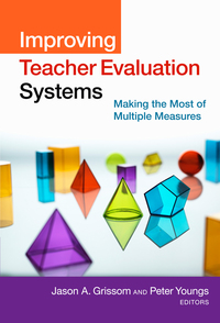 Imagen de portada: Improving Teacher Evaluation Systems: Making the Most of Multiple Measures 9780807757390