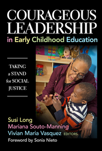 Imagen de portada: Courageous Leadership in Early Childhood Education: Taking a Stand for Social Justice 9780807757413