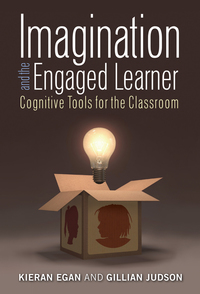 Cover image: Imagination and the Engaged Learner: Cognitive Tools for the Classroom 9780807757123