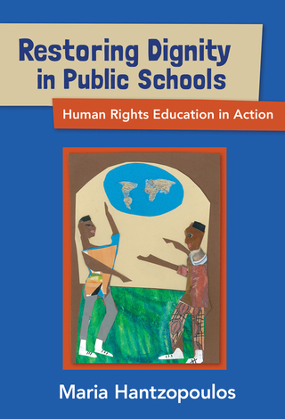 Immagine di copertina: Restoring Dignity in Public Schools: Human Rights Education in Action 9780807757420