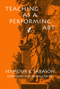 Imagen de portada: Teaching as a Performing Art 9780807738900