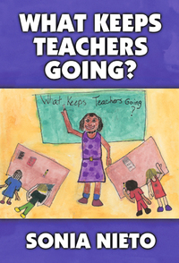 Omslagafbeelding: What Keeps Teachers Going? 9780807743119
