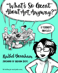 Cover image: "What's So Great About Art, Anyway?": A Teacher's Odyssey 9780807757321