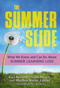 Cover image: The Summer Slide: What We Know and Can Do About Summer Learning Loss 9780807757994