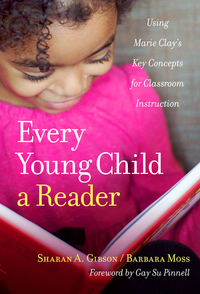 Cover image: Every Young Child a Reader: Using Marie Clay's Key Concepts for Classroom Instruction 9780807758106