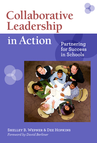 Cover image: Collaborative Leadership in Action: Partnering for Success in Schools 9780807751466