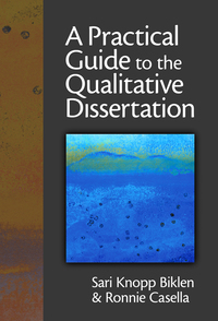 Titelbild: A Practical Guide to the Qualitative Dissertation: For Students and Their Advisors in Education, Human Services and Social Science 9780807747605
