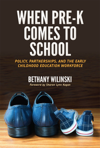 Omslagafbeelding: When Pre-K Comes to School: Policy, Partnerships, and the Early Childhood Education Workforce 9780807758236