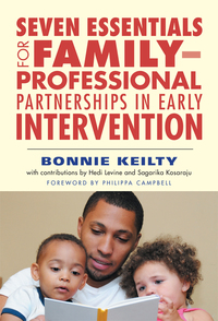 Titelbild: Seven Essentials for Family&ndash;Professional Partnerships in Early Intervention 9780807758373