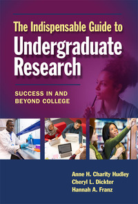 Cover image: The Indispensable Guide to Undergraduate Research: Success in and Beyond College 9780807758502