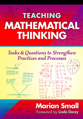Titelbild: Teaching Mathematical Thinking: Tasks and Questions to Strengthen Practices and Processes 9780807758564