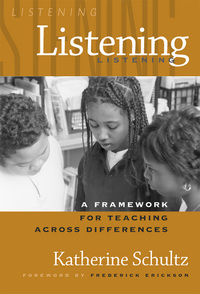 Cover image: Listening: A Framework for Teaching Across Differences 9780807743775