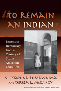 Immagine di copertina: "To Remain an Indian": Lessons in Democracy from a Century of Native American Education 9780807747162