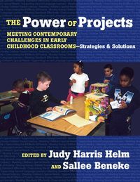 Imagen de portada: The Power of Projects: Meeting Contemporary Challenges in Early Childhood Classrooms—Strategies and Solutions 9780807742983