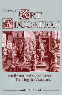 Titelbild: A History of Art Education 9780807729779