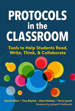 Omslagafbeelding: Protocols in the Classroom: Tools to Help Students Read, Write, Think, and Collaborate 9780807759042