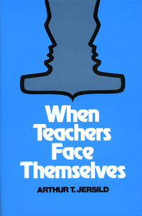 表紙画像: When Teachers Face Themselves 9780807715758