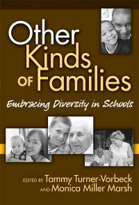 Cover image: Other Kinds of Families: Embracing Diversity in Schools 9780807748381