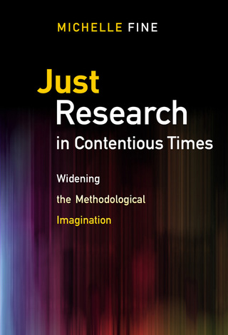 صورة الغلاف: Just Research in Contentious Times: Widening the Methodological Imagination 9780807758731