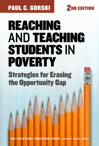 Cover image: Reaching and Teaching Students in Poverty: Strategies for Erasing the Opportunity Gap 2nd edition 9780807758793