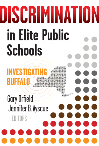 Cover image: Discrimination in Elite Public Schools: Investigating Buffalo 9780807759356