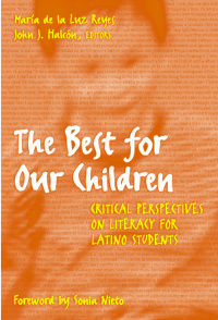 Titelbild: The Best for Our Children: Critical Perspectives on Literacy for Latino Students 9780807740064