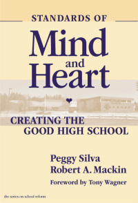 Imagen de portada: Standards of Mind and Heart: Creating the Good High School 9780807742129