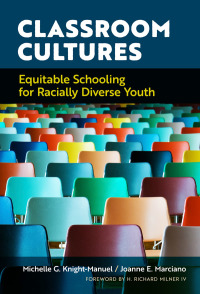 Immagine di copertina: Classroom Cultures: Equitable Schooling for Racially Diverse Youth 9780807759561