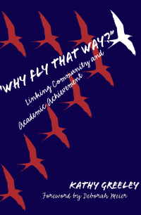 Titelbild: Why Fly That Way? Linking Community and Academic Achievement 9780807739808