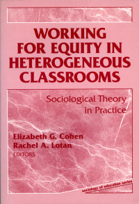 Titelbild: Working for Equity in Heterogeneous Classrooms: Sociological Theory in Practice 9780807736432