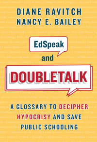 Imagen de portada: EdSpeak and Doubletalk: A Glossary to Decipher Hypocrisy and Save Public Schooling 9780807763278