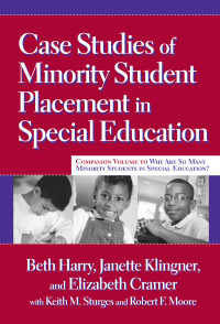 Cover image: Case Studies of Minority Student Placement in Special Education 9780807747612