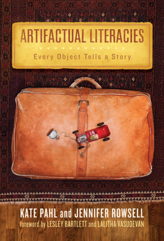 Omslagafbeelding: Artifactual Literacies: Every Object Tells a Story 9780807751329