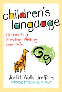 Imagen de portada: Children's Language: Connecting Reading, Writing, and Talk 9780807748855