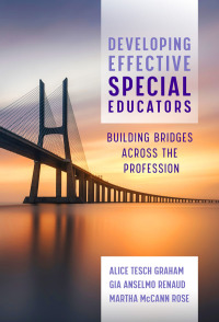 Imagen de portada: Developing Effective Special Educators: Building Bridges Across the Profession 9780807764145