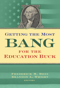 Omslagafbeelding: Getting the Most Bang for the Education Buck 9780807764404