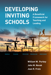 表紙画像: Developing Inviting Schools: A Beneficial Framework for Teaching and Leading 9780807764725