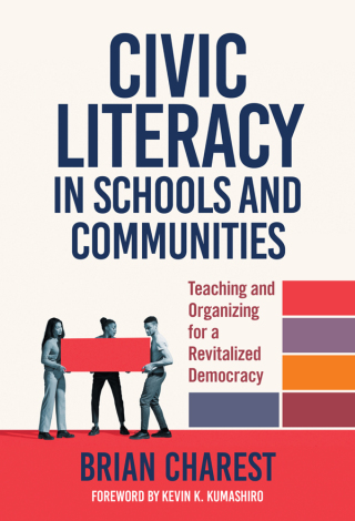Cover image: Teaching Civic Literacy in Schools: Reviving Democracy and Revitalizing Communities 9780807765241