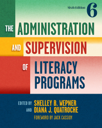 Imagen de portada: The Administration and Supervision of Literacy Programs 6th edition 9780807765937