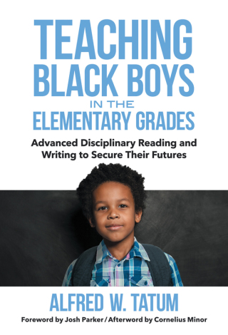 Imagen de portada: Teaching Black Boys in the Elementary Grades: Advanced Disciplinary Reading and Writing to Secure Their Futures 9780807766156