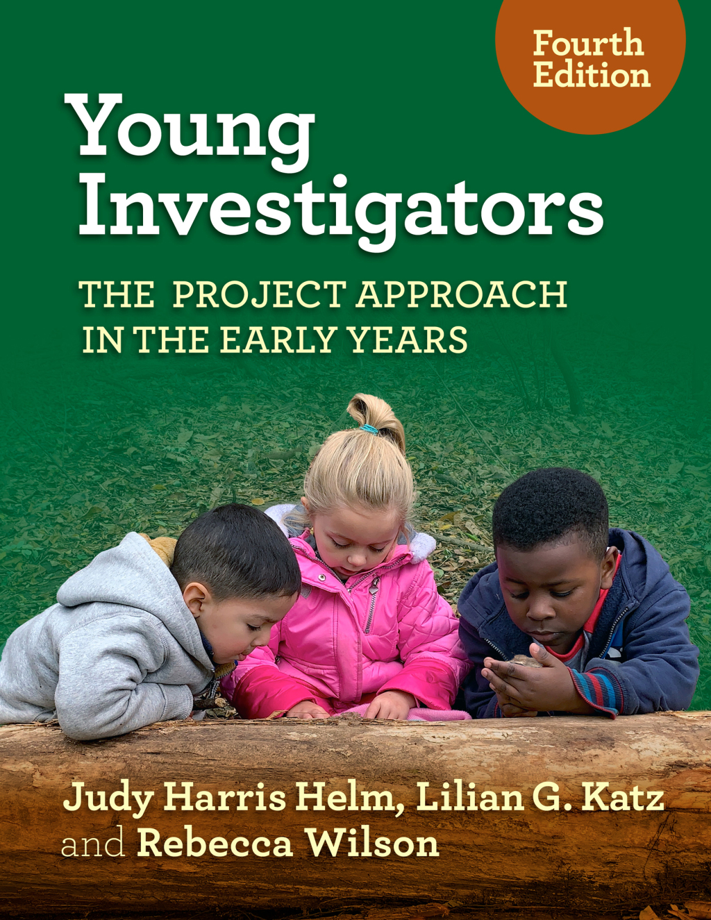 Young Investigators The Project Approach in the Early Years  4th Edition eBook