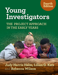 Imagen de portada: Young Investigators: The Project Approach in the Early Years 9780807767962