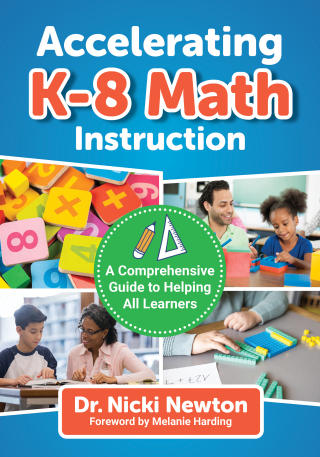 Cover image: Accelerating K–8 Math Instruction: A Comprehensive Guide to Helping All Learners 9780807768167