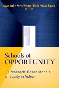 Imagen de portada: Schools of Opportunity: 10 Research-Based Models of Equity in Action 9780807768365