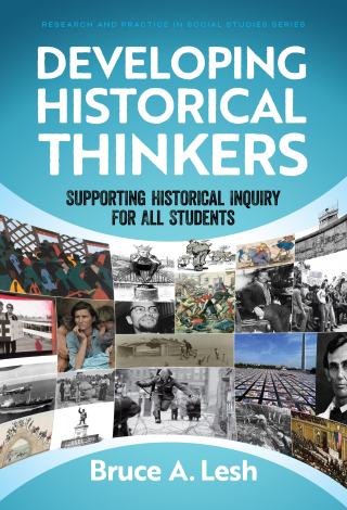 Cover image: Developing Historical Thinkers: Supporting Historical Inquiry for All Students 9780807768761